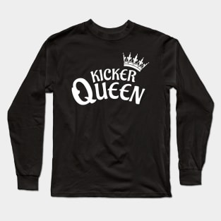 Kicker Queen Long Sleeve T-Shirt